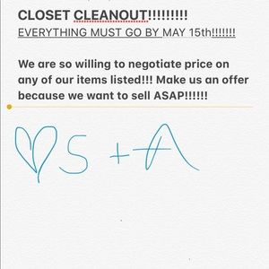 EVERYTHING MUST GO BY MAY15th!!!!!!!